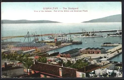 AK Gibraltar, The Dockyard, Part of the British and American Fleets