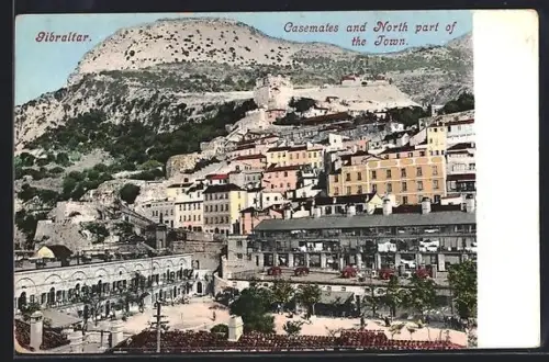 AK Gibraltar, Casemates and North part of the Town