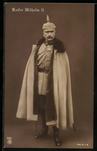 AK Bildnis Kaiser Wilhelm II. im Mantel mit Pickelhaube