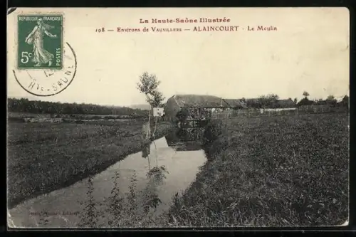 AK Alaincourt près Vauvillers, Le Moulin