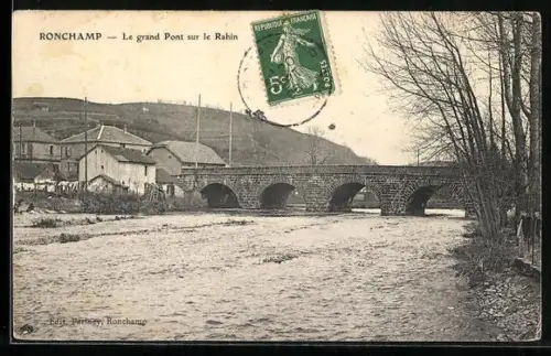 AK Ronchamp, Le grand Pont sur le Rahin