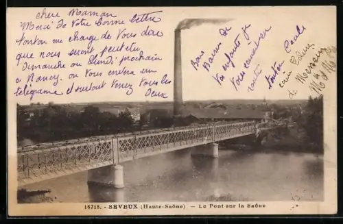 AK Seveux /Haute-Saône, Le Pont sur la Saône et la cheminée fumante en arrière-plan