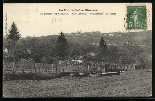 AK Montdoré près Vauvillers, Vue générale, La Vierge