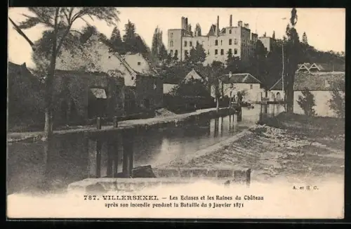 AK Villersexel, Les Ecluses et les Ruines du Château après l`incendie pendant la Bataille du 9 Janvier 1871