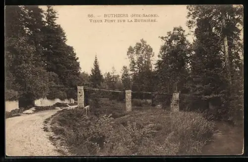 AK Buthiers /Hte.-Saône, Vieux pont sur la Buthière