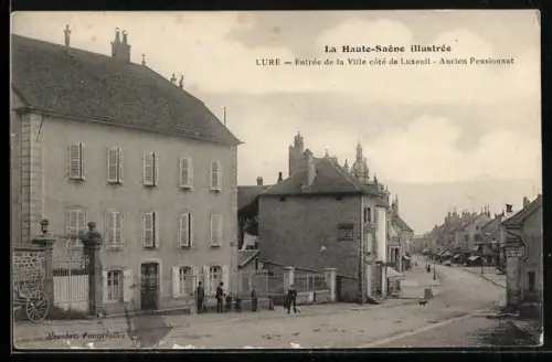AK Lure, Entrée de la Ville côté de Luxeuil, Ancien Pensionnat