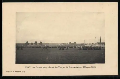 AK Gray, Revue des Troupes du Commandement d`Étapes, Défilé, 22 Octobre 1914