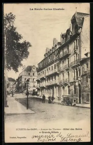 AK Luxeuil-les-Bains, Avenue des Thermes, Hôtel des Bains et Grands Hôtels
