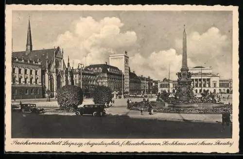 AK Leipzig, Augustusplatz, Mendebrunnen, Hochhaus, Neues Theater