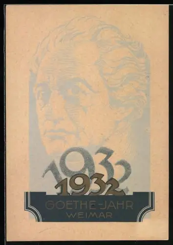 AK Weimar / Thüringen, Festpostkarte Goethe-Jahr 1932, Portrait Johann W. Goethe