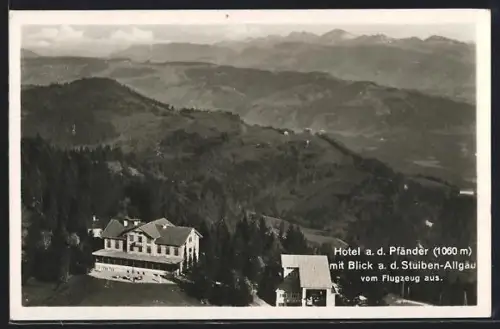 AK Pfänder, Hotel auf dem Pfänder mit Blick a. d. Stuiben-Allgäu
