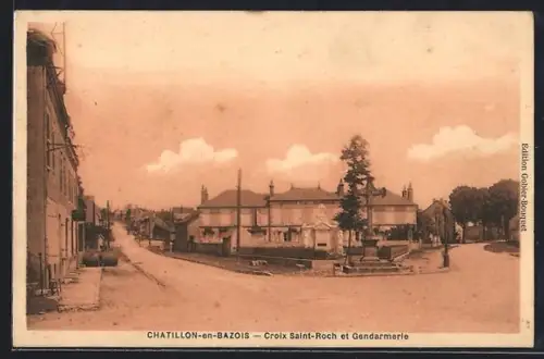 AK Chatillon-en-Bazois, Croix Saint-Roch et Gendarmerie
