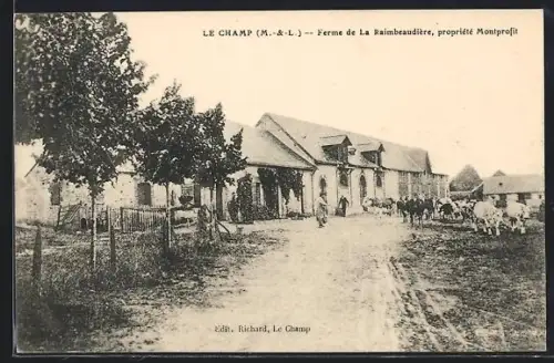 AK Le Champ /M.-&-L., Ferme de La Raimbeaudrière, propriété Montprofit