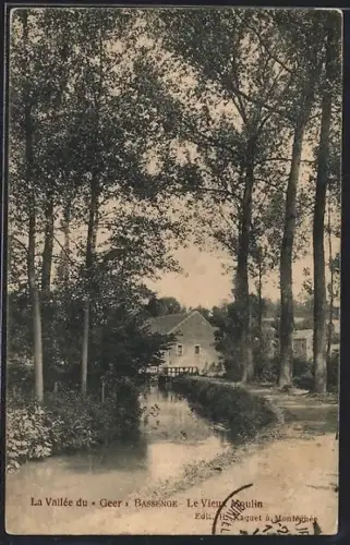 AK Bassenge, La Vallée du Geer, Le Vieux Moulin