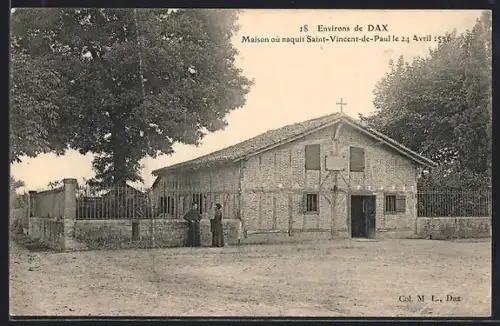 AK Dax, Maison où naquit Saint-Vincent-de-Paul le 24 Avril 1576
