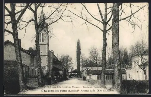 AK Eugénie-les-Bains /Landes, Avenue de la Gare et Clocher