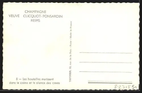 AK Reims, Champagne Veuve-Clicquot-Ponsardin, Les bouteilles murissent dans le calme et le silence des caves, Wein