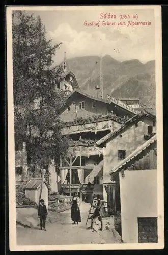 AK Sölden, Gasthof Grüner zum Alpenverein mit Anwohnern