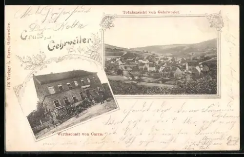 AK Gehrweiler, Gasthaus von Carra, Totalansicht