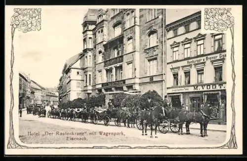 AK Eisenach, Hotel Der Rautenkranz mit Wagenpark