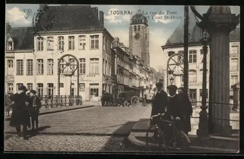 AK Tournai, La rue du Pont et Tor St-Brice