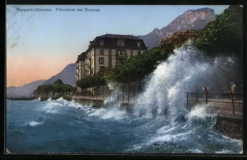 AK Brunnen, Föhnsturm am Vierwaldstättersee