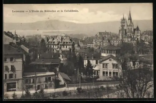 AK Lausanne, L`Ecole de Médecine et la Cathédrale