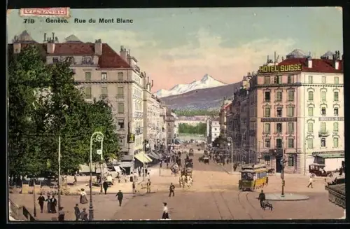 AK Genéve, Rue du Mont Blanc, Hotel Suisse et Tramway, Strassenbahn