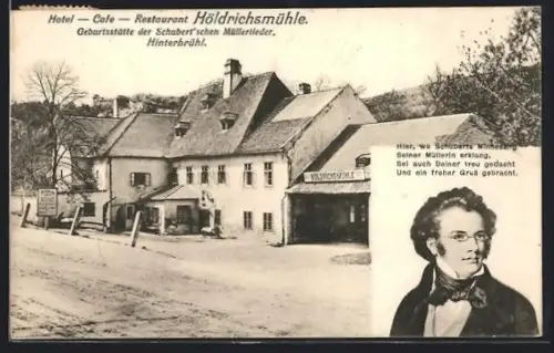 AK Hinterbrühl, Hotel, Café und Restaurant Höldrichsmühle mit Porträt von Franz Schubert