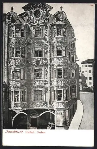 AK Innsbruck, Katholisches Casino und Strassenpartie