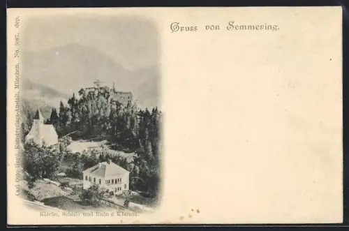 AK Semmering, Teilansicht mit Kirche, Schule und Ruine Klamm