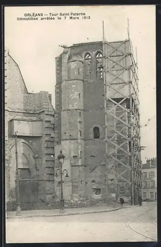 AK Orléans, Tour Saint-Paterne, démolition arrêtée le 7 mars 1913