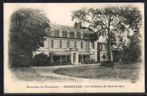 AK Griselles, Le Château de Bois-le-Roi
