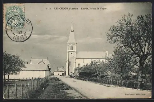 AK Les Choux /Loiret, Entrée, Route de Nogent