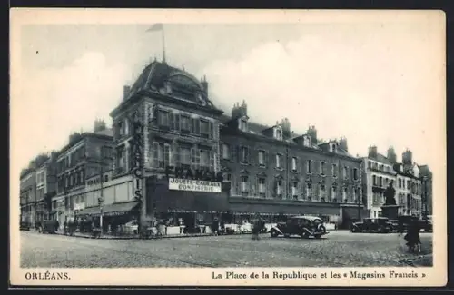 AK Orléans, La Place de la République et les « Magasins Francis »