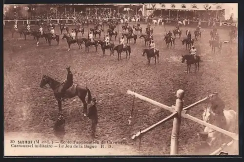 AK Saumur /M.-et-L., École d`application de Cavalerie, Carrousel militaire, Le Jeu de la Bague