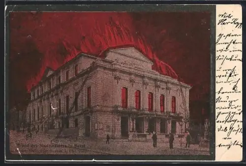 AK Basel, Brand des Stadt-Theaters in Basel 1904