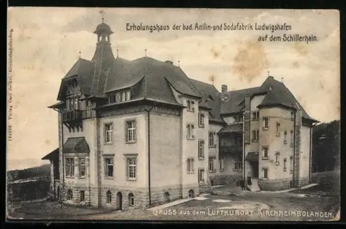 AK Kirchheimbolanden, Hotel und Erholungshaus der bad. Anilin- und Sodafabrik Ludwigshafen auf dem Schillerhain