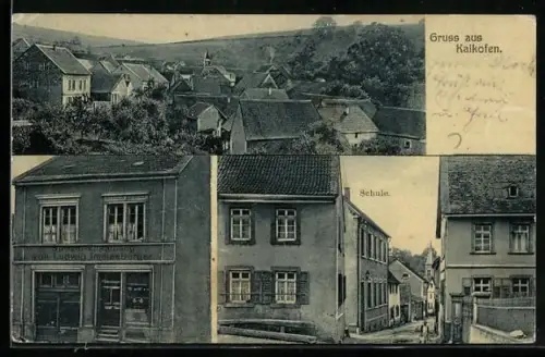 AK Kalkofen / Rheinpfalz, Teilansicht, Schule und Spezereihandlung von Ludwig Immesberger