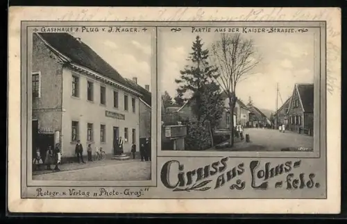 AK Lohnsfeld, Gasthaus z. Plug von J. Hager, Partie aus der Kaiser-Strasse