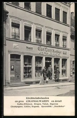 AK Kirchheimbolanden, Colonialwaren-Handlung Carl Lanz Nachf., Bes. Jean Ilgen