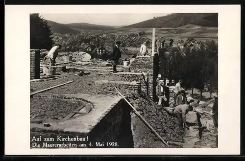 AK Eiserfeld /Sieg, Kath. Kirchenbau, Maurerarbeiten am 4. Mai 1928
