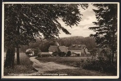 AK Ohorn, Forsthaus Luchsenburg von der Hochsteinstrasse gesehen