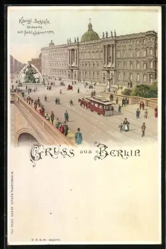 Lithographie Berlin, Königl. Schloss m. Schlossbrunnen mit leuchtenden Fenstern, Pferdebahn, Halt gegen das Licht