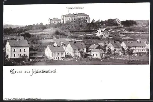 AK Hilchenbach, Königl. Seminar mit Teilansicht des Ortes