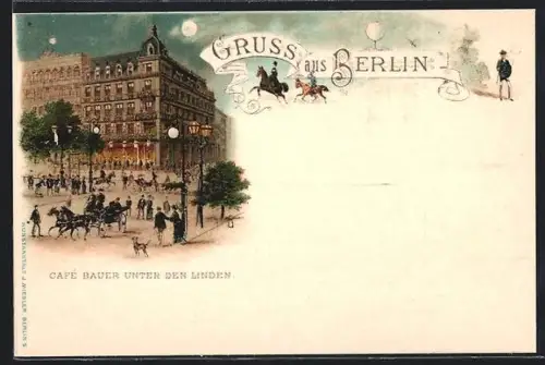 Lithographie Berlin, Café Bauer Unter den Linden bei Vollmond