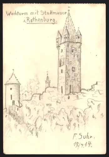 Handzeichnung F. Suhr, Rothenburg / Tauber, der Wachturn mit Stadtmauer, 1914