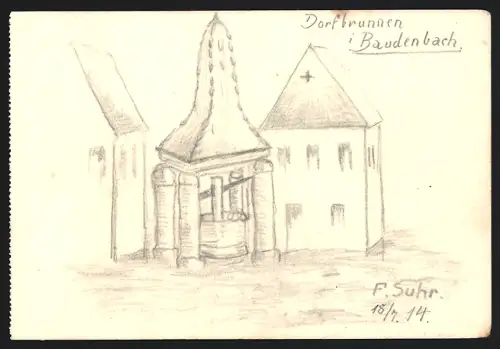 Handzeichnung F. Suhr, Baudenbach, der Dorfbrunnen, 1914