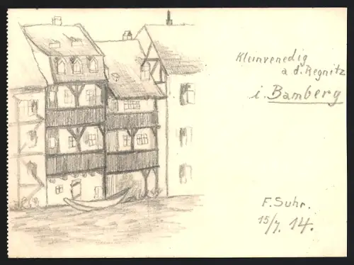 Handzeichnung F. Suhr, Bamberg, Kleinvenedig a. d. Regnitz, 1914