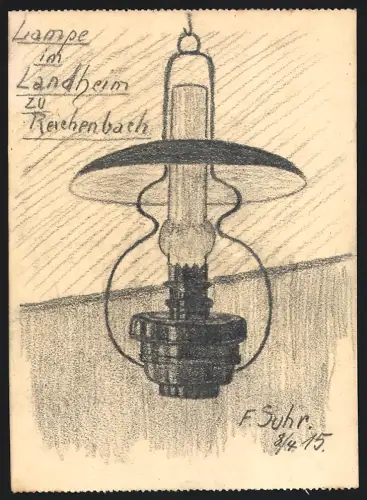 Handzeichnung F. Suhr, Reichenbach i. V., Öllampe im Landheim, 1915